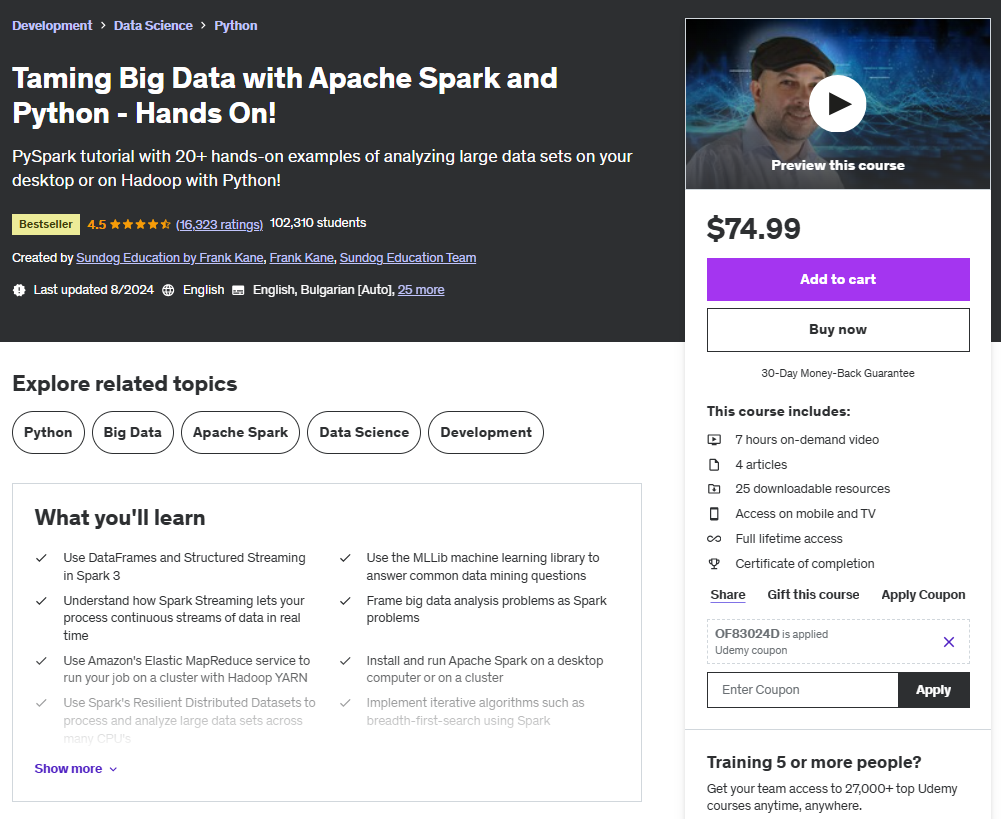 Taming Big Data with Apache Spark and Python - Apache Spark Certification - Apache Spark Certification - Apache Spark Training - Databricks Certification - Databricks Certified - Databricks Spark Certification - Databricks Certified Associate Developer for Apache Spark - PySpark Certification - Spark Certification cost - Spark Certification Exam - HDP Certified Apache Spark Developer - MapR Certified Spark Developer - Spark Badge - O'Reilly Spark Certification - Spark Course Online