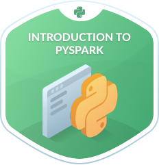 Introduction to PySpark course offered by DataCamp - Apache Spark Certification - Apache Spark Training - Databricks Certification - Databricks Certified - Databricks Spark Certification - Databricks Certified Associate Developer for Apache Spark - PySpark Certification - Spark Certification cost - Spark Certification Exam - HDP Certified Apache Spark Developer - MapR Certified Spark Developer - Spark Badge - O'Reilly Spark Certification - Spark Course Online