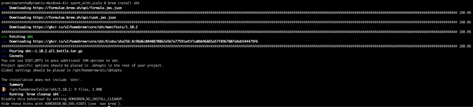 Installing sbt using Homebrew in Mac - Apache Spark With Scala - Spark With Scala - Spark and Scala - Spark Scala Tutorial - Spark on Scala - Spark Architecture - Apache Spark Architecture - Spark Scala Architecture - Installing Apache Spark - Installing Spark on Mac - Installing Spark on Windows - Installing Spark on Linux - Scala Build Tool - SBT for Scala - SBT build - Data Analysis With Scala