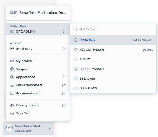 Switching to ORGADMIN role - Snowflake Marketplace - Snowflake Data Marketplace - Snowflake Native Apps - Snowflake App Marketplace - Snowflake Data Cloud - Snowflake Integration - Snowflake Data Share - Data Monetization - Data Monetization Strategies - Data Democratization - Data Collaboration - Data Sharing Platform - Data Providers - Snowflake Data Providers - Secure Data Exchange - Data Consumers - Data Products - Snowflake Native App Framework - Free Datasets - AWS PrivateLink - Azure Private Link - GCP Private Service Connect - Marketplace Listings - Paid Listings - Free Listings - Business Intelligence Tools